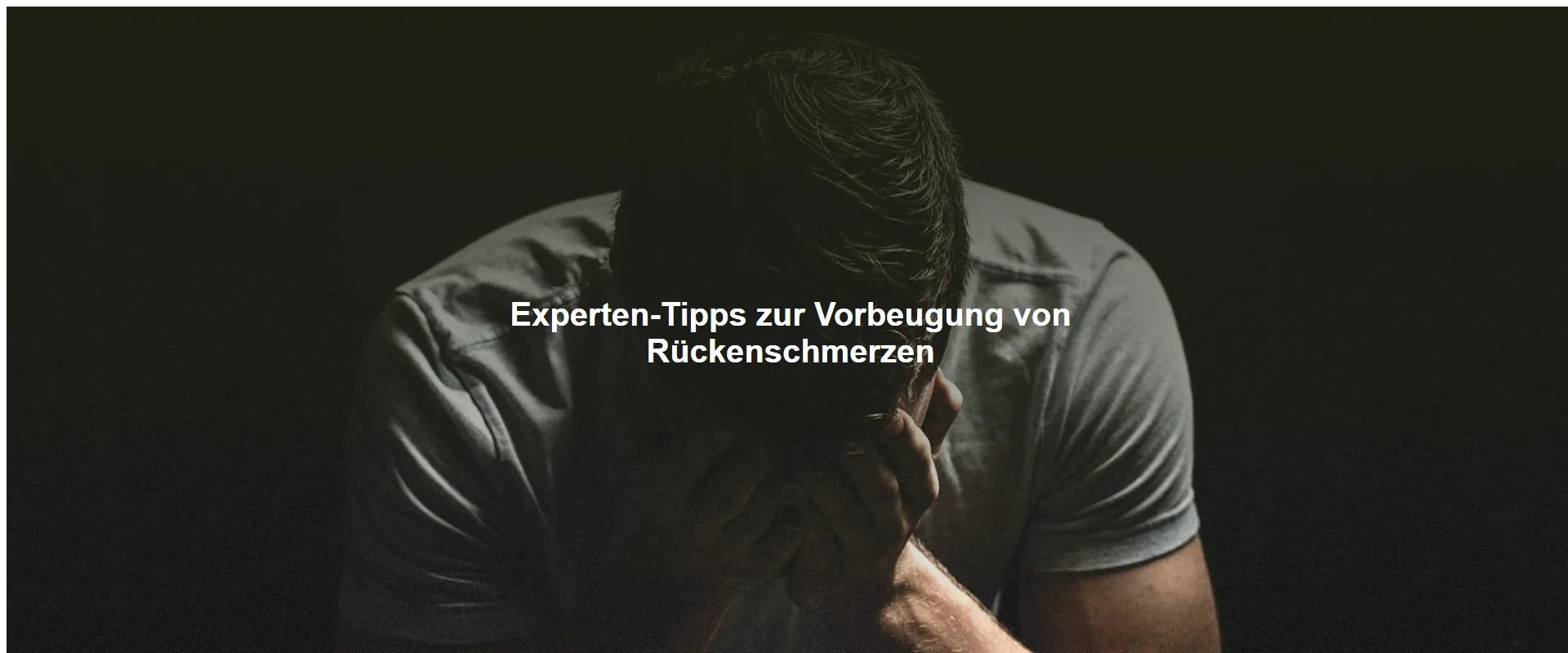 Experten-Tipps zur Vorbeugung von Rückenschmerzen