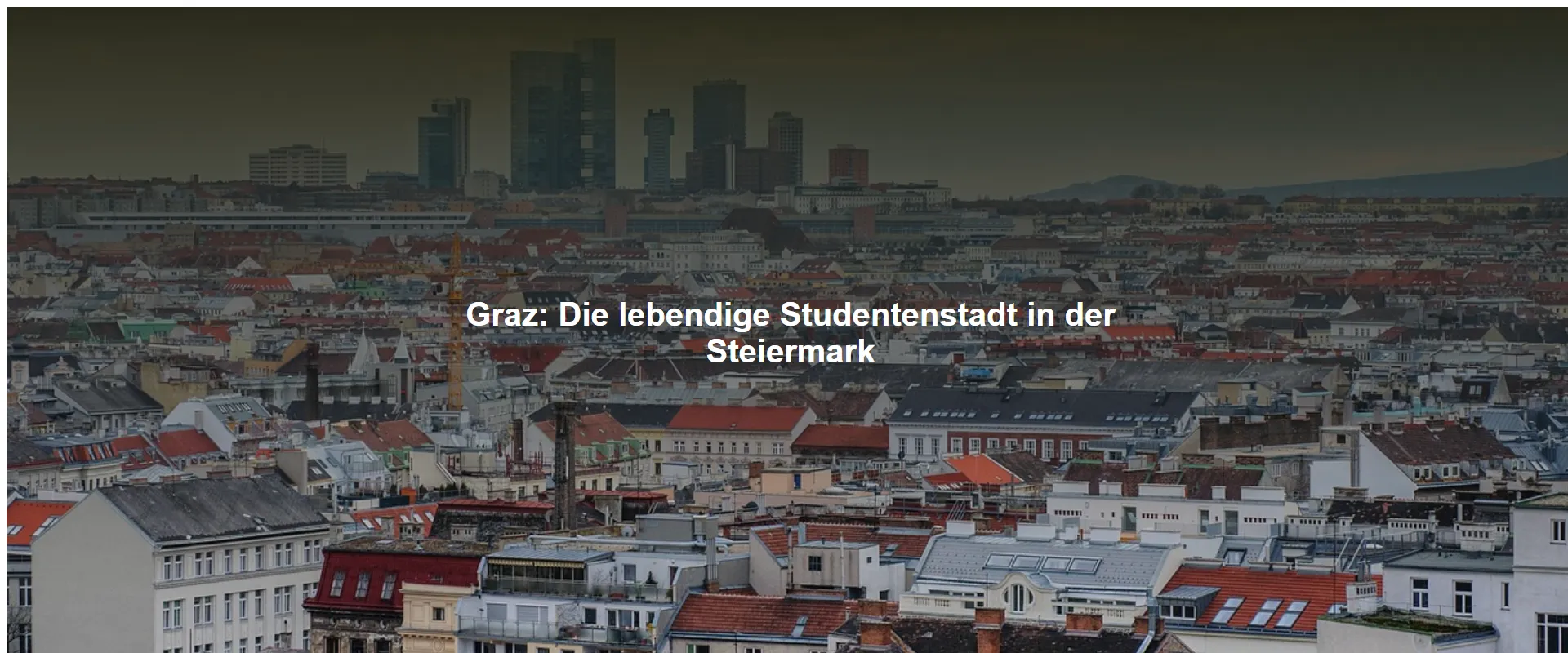 Graz: Die lebendige Studentenstadt in der Steiermark